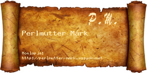 Perlmutter Márk névjegykártya